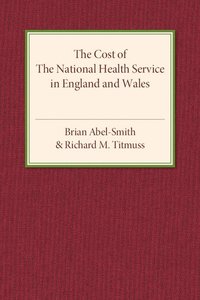 bokomslag The Cost of the National Health Service in England and Wales