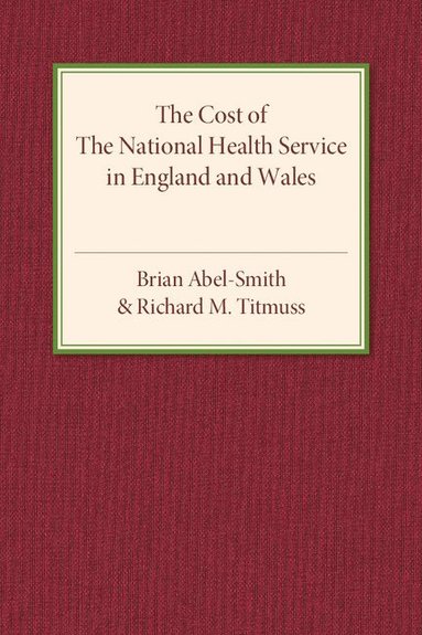 bokomslag The Cost of the National Health Service in England and Wales