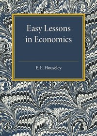 bokomslag Easy Lessons in Economics