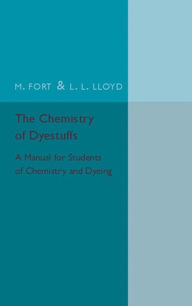 bokomslag The Chemistry of Dyestuffs