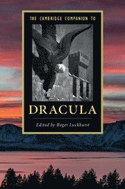 bokomslag Cambridge Companion to Dracula