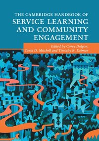 bokomslag The Cambridge Handbook of Service Learning and Community Engagement