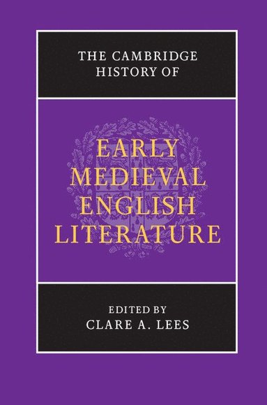 bokomslag The Cambridge History of Early Medieval English Literature