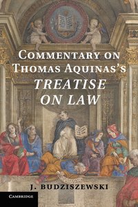 bokomslag Commentary on Thomas Aquinas's Treatise on Law