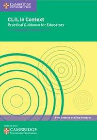 bokomslag CLIL in Context Practical Guidance for Educators