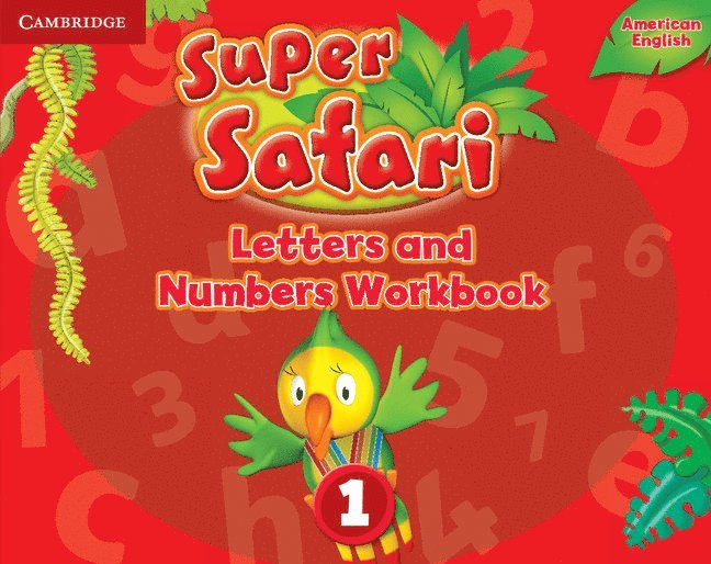 Super Safari American English Level 1 Letters and Numbers Workbook, Häftad