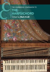 bokomslag The Cambridge Companion to the Harpsichord
