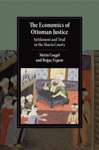 bokomslag The Economics of Ottoman Justice