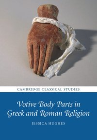 bokomslag Votive Body Parts in Greek and Roman Religion