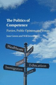 Jane Green, Will Jennings, Jane (University of Manchester) Green, Will (University of Southampton) Jennings - Politics of Competence, Häftad