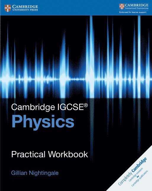 Cambridge IGCSE(TM) Physics Practical Workbook 1