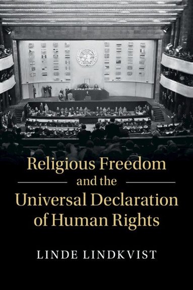 Linde Lindkvist - Religious Freedom and the Universal Declaration of Human Rights, Häftad