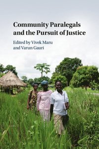 bokomslag Community Paralegals and the Pursuit of Justice