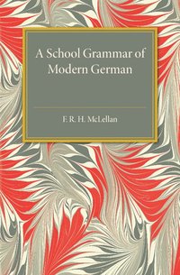 bokomslag A School Grammar of Modern German