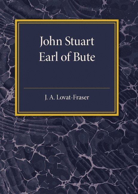 John Stuart Earl of Bute