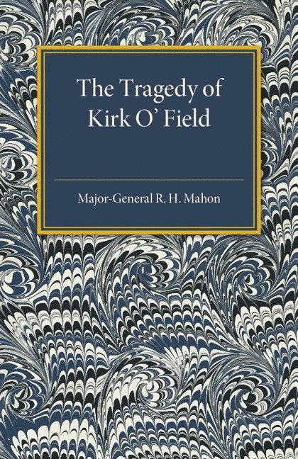 The Tragedy of Kirk O'Field 1