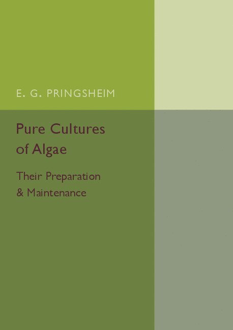 Pure Cultures of Algae 1