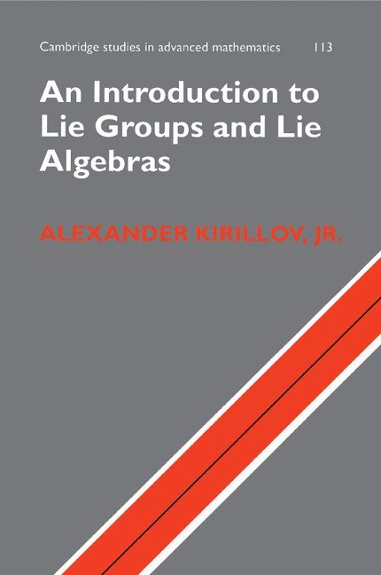 An Introduction to Lie Groups and Lie Algebras 1