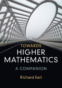 bokomslag Towards Higher Mathematics: A Companion