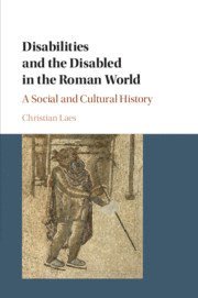 bokomslag Disabilities and the Disabled in the Roman World