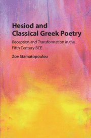 bokomslag Hesiod and Classical Greek Poetry