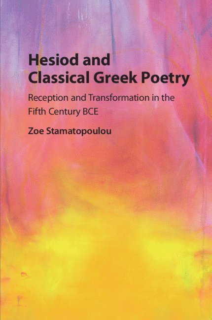 Hesiod and Classical Greek Poetry 1