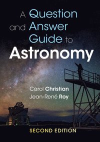 bokomslag A Question and Answer Guide to Astronomy