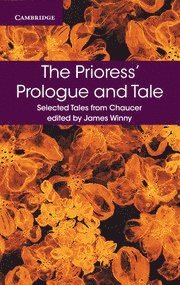 bokomslag The Prioress' Prologue and Tale