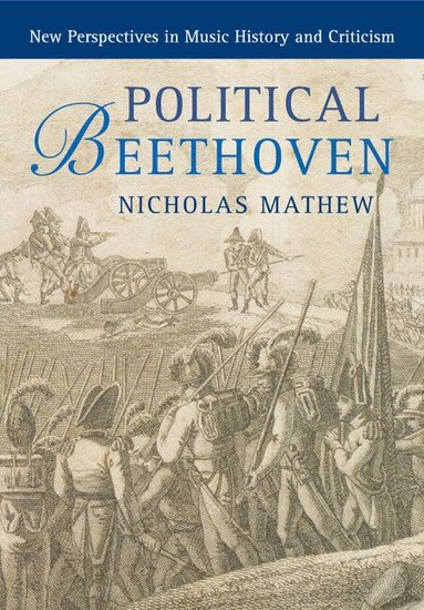 Nicholas Mathew - Political Beethoven, Häftad