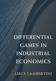 bokomslag Differential Games in Industrial Economics