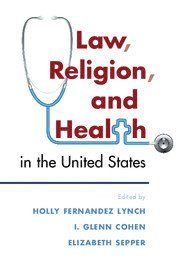 bokomslag Law, Religion, and Health in the United States