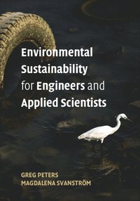 bokomslag Environmental Sustainability for Engineers and Applied Scientists