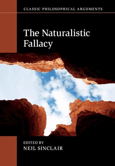 Neil Sinclair - The Naturalistic Fallacy, Häftad