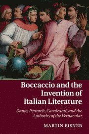 bokomslag Boccaccio and the Invention of Italian Literature