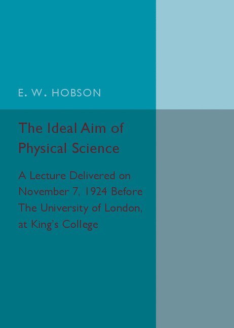 The Ideal Aim of Physical Science 1