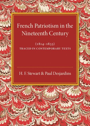 bokomslag French Patriotism in the Nineteenth Century (1814-1833)