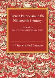 bokomslag French Patriotism in the Nineteenth Century (1814-1833)