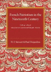 bokomslag French Patriotism in the Nineteenth Century (1814-1833)