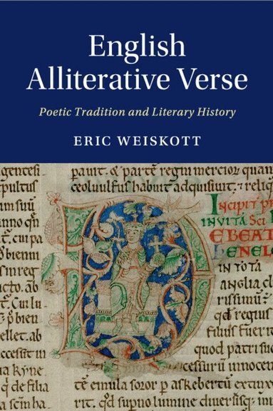 Eric Weiskott - English Alliterative Verse, Häftad