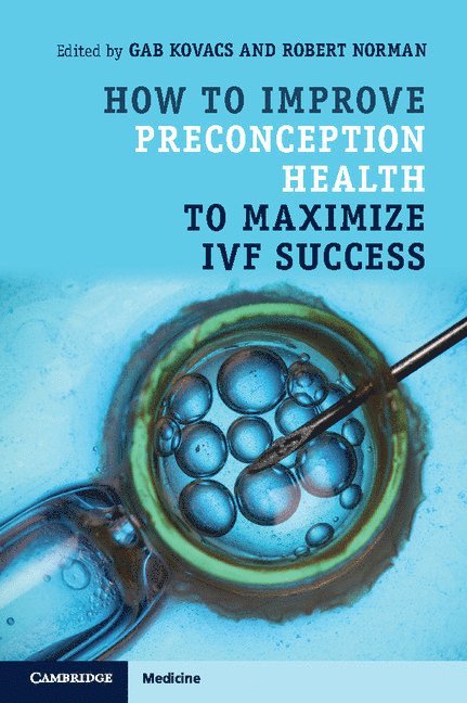 How to Improve Preconception Health to Maximize IVF Success 1