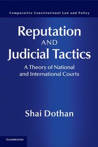 bokomslag Reputation and Judicial Tactics