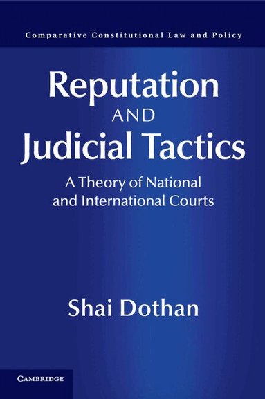 Shai Dothan - Reputation and Judicial Tactics, Häftad