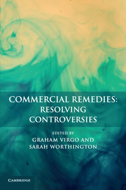 Commercial Remedies: Resolving Controversies 1