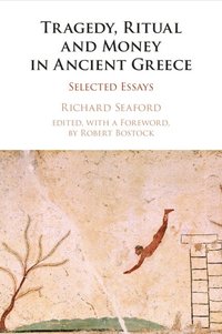 bokomslag Tragedy, Ritual and Money in Ancient Greece