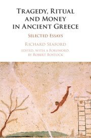 bokomslag Tragedy, Ritual and Money in Ancient Greece