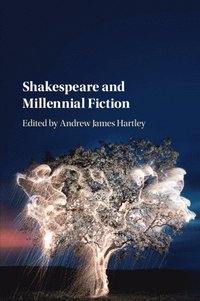 bokomslag Shakespeare and Millennial Fiction