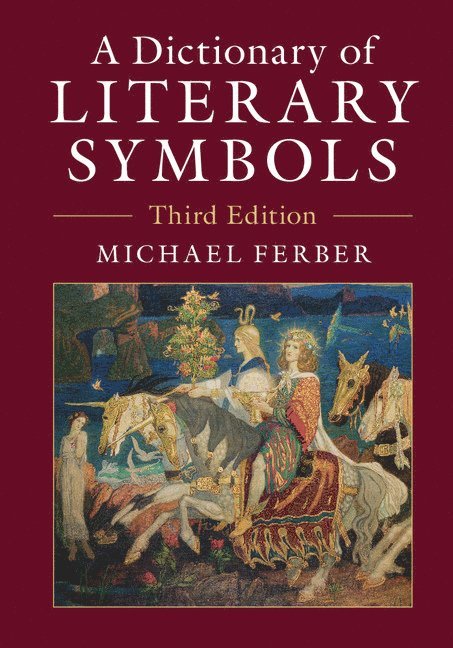 A Dictionary of Literary Symbols 1