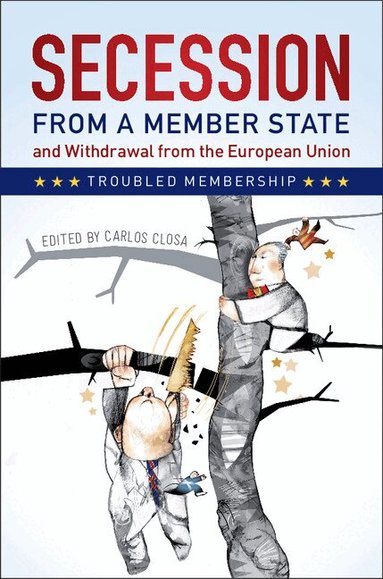 Carlos Closa - Secession from a Member State and Withdrawal from the European Union, Häftad