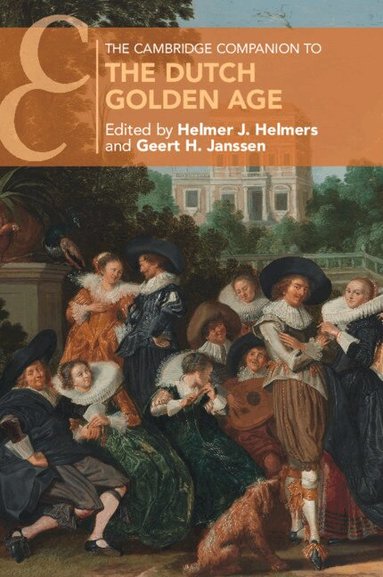 Helmer J. Helmers, Geert H. Janssen - The Cambridge Companion to the Dutch Golden Age, Häftad