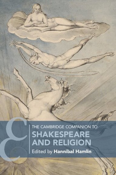 Hannibal Hamlin - The Cambridge Companion to Shakespeare and Religion, Häftad